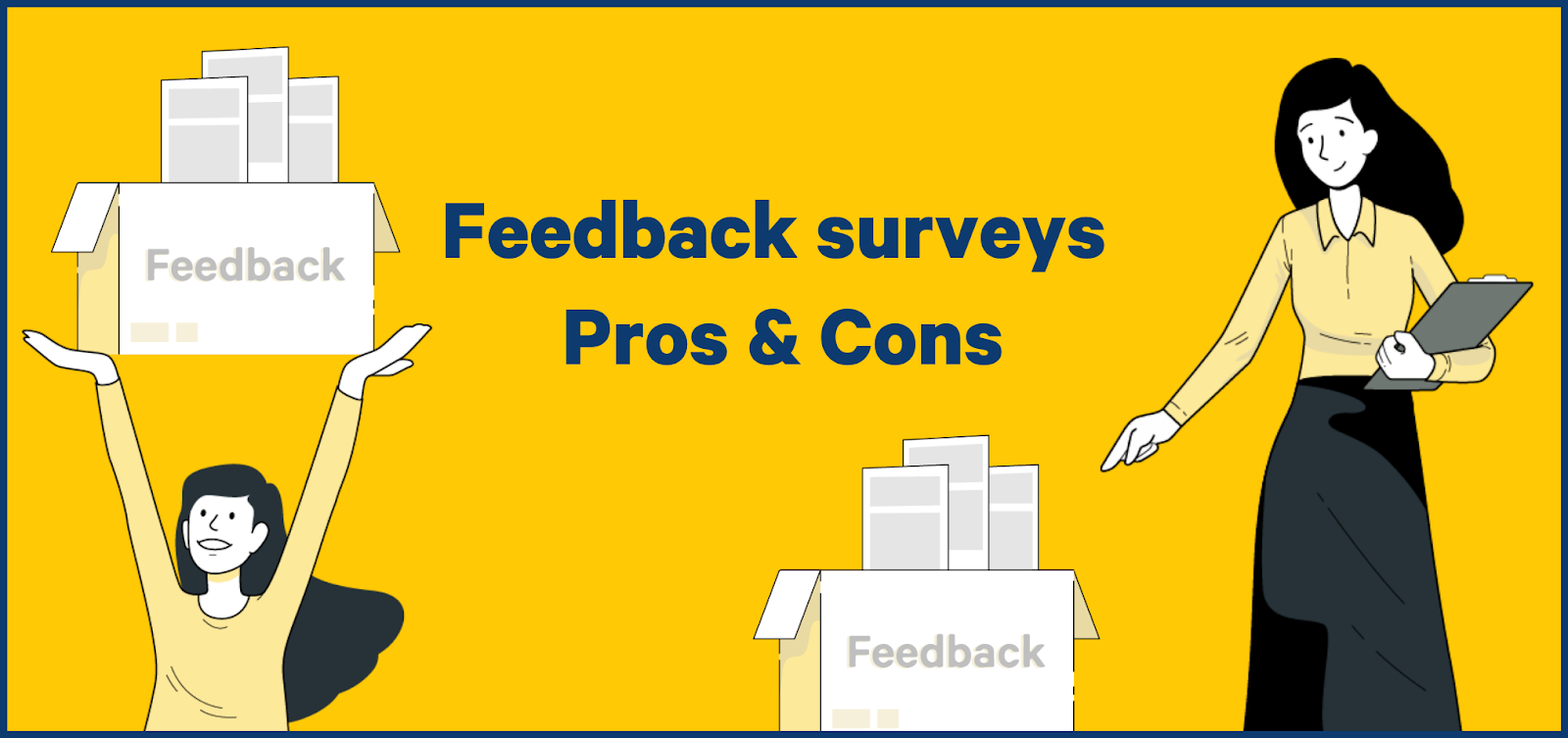 pros and cons of feedback surveys