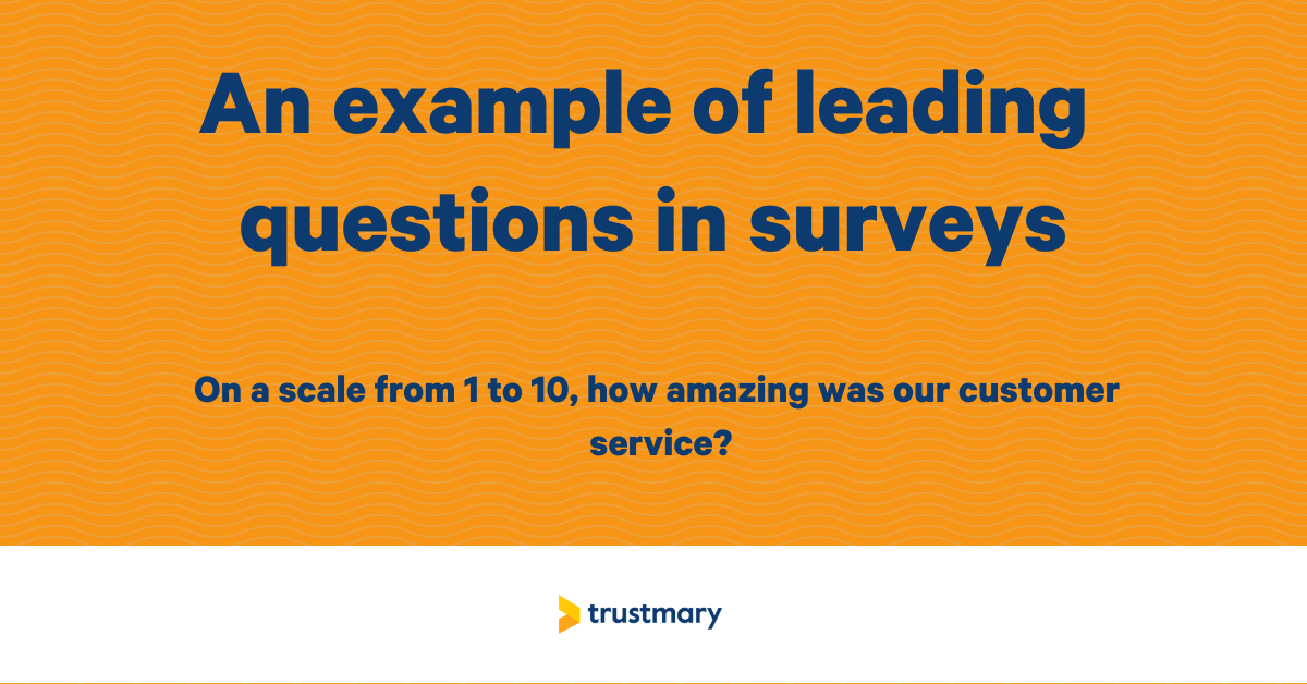 example of leading question in survey