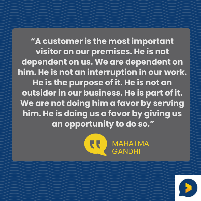 customer loyalty quote from gandhi