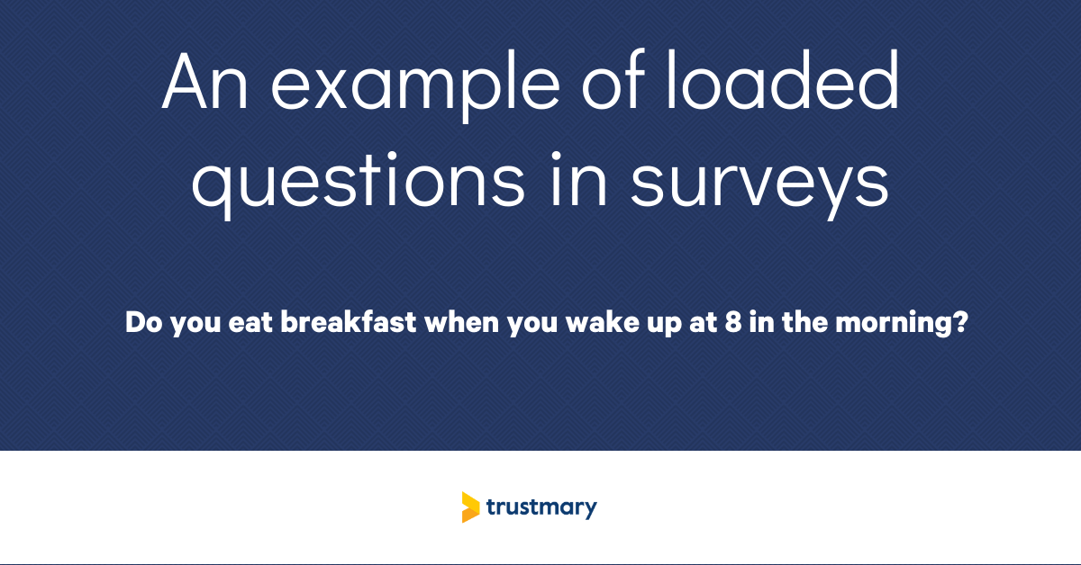 example of loaded question