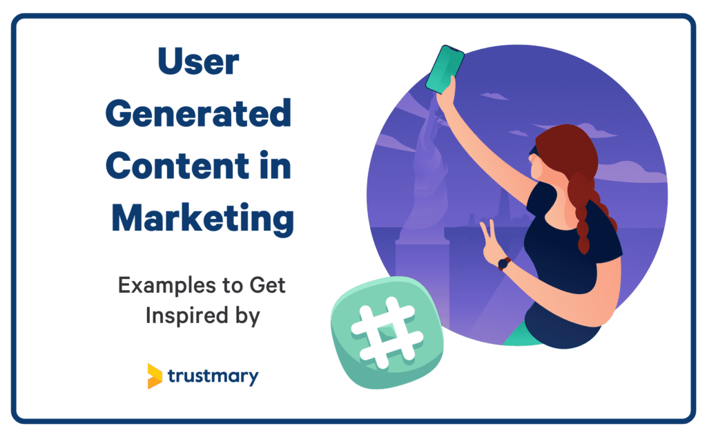 Exemples De Contenu Généré Par Les Utilisateurs Dont Vous Pouvez Vous Inspirer