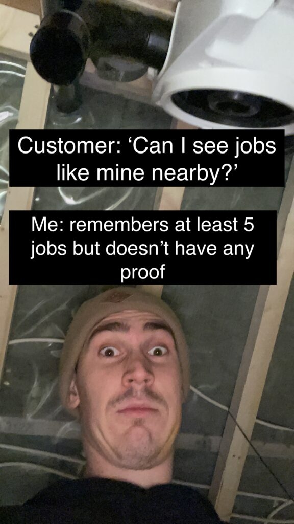 plumbers need social proof, customers often ask to see projects like theirs that were completed near them
