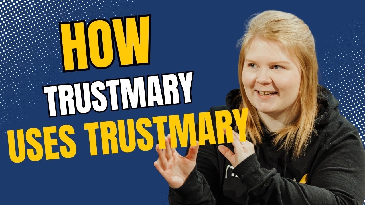 how trustmary's marketing team uses trustmary on its website