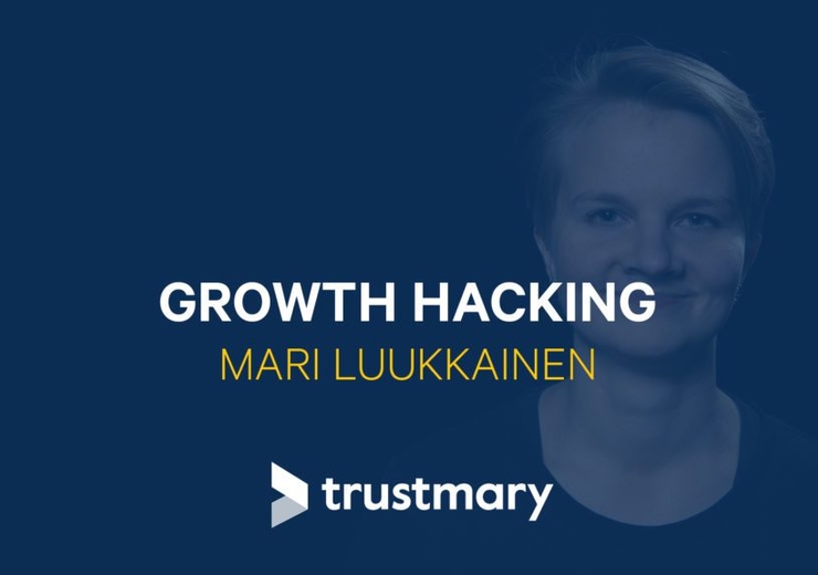 Growth Hacking – Mari Luukkainen