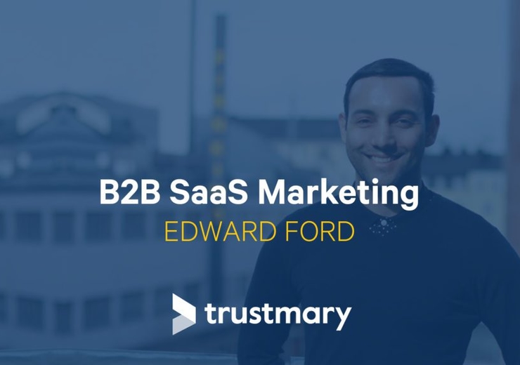 B2B SaaS -markkinointi – Edward Ford