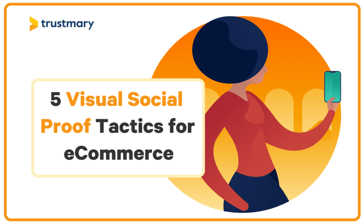 5 einfache Möglichkeiten, visuellen sozialen Beweis im eCommerce zu implementieren