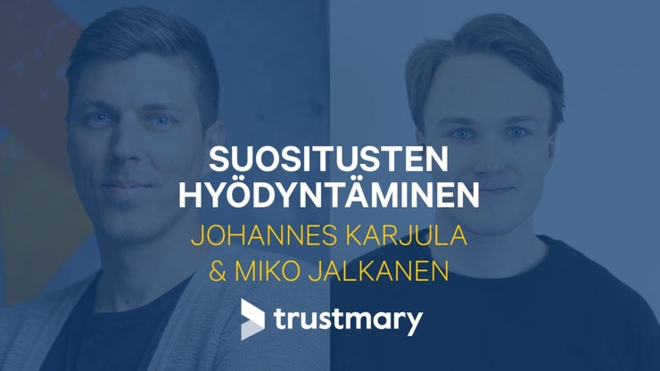 Suositusten Hyödyntäminen – Johannes Karjula ja Miko Jalkanen