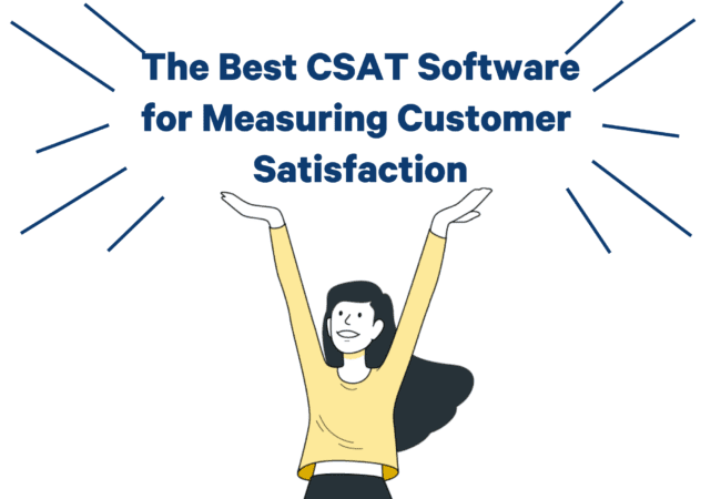 10 Best CSAT Software for Measuring Customer Satisfaction