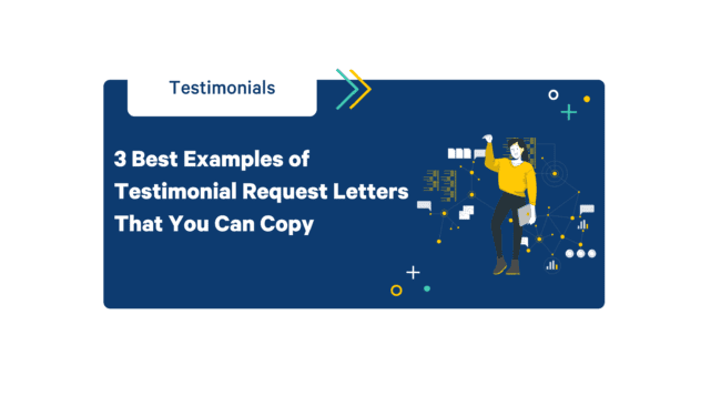 3 Best Examples of Testimonial Request Letters That You Can Copy