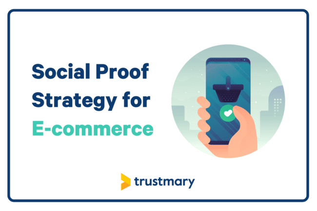 Social Proof in Ecommerce: Actionable (Free!) Strategy