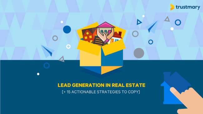 Lead-Generierung in der Immobilienbranche (15 Strategien!)